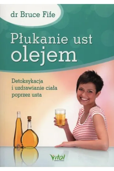 P�ukanie ust olejem - Bruce Fife