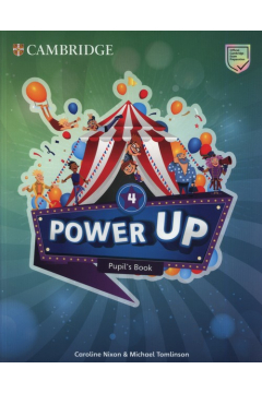Power Up 4. Pupil`s Book. Podrcznik do jzyka angielskiego