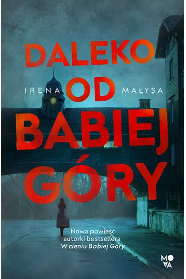 Daleko od Babiej Gry. Baka Zajda. Tom 3 - Irena Maysa