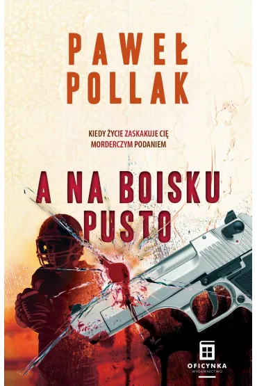 A na boisku pusto - Pawe� Pollak