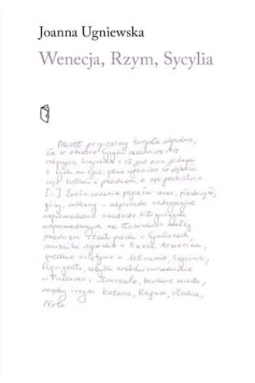 Wenecja, Rzym, Sycylia - Joanna Ugniewska