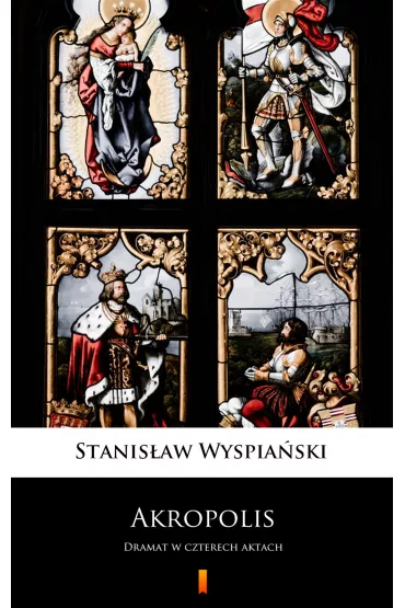 eBook Akropolis mobi epub - Stanis�aw Wyspia�ski