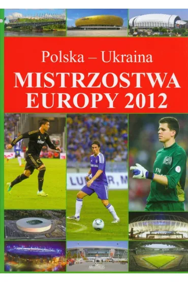 Mistrzostwa Europy Polska-Ukraina - Piotr Szymanowski