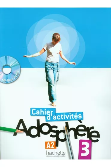 Adosphere 3. Zeszyt �wicze� + CD - Grau Katia, Fabienne Gallon, Catherine Macquart-Martin