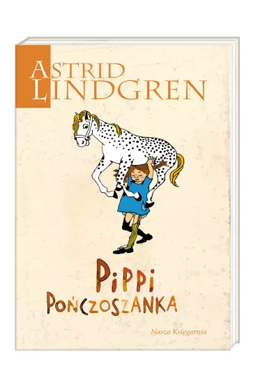 Pippi Po�czoszanka. Tom 1 - Astrid Lindgren