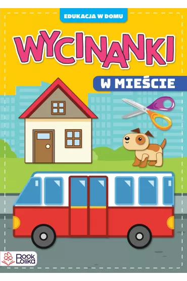 Wycinanki. W mie�cie - Monika Majewska