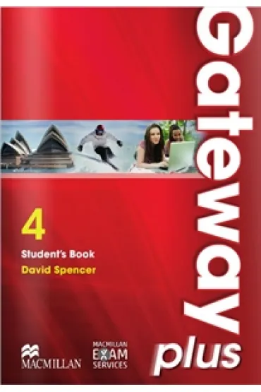 Gateway Plus 4. Podr�cznik wieloletni do j�zyka angielskiego - David Spencer