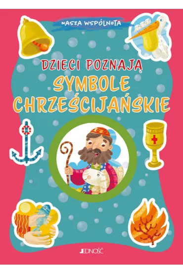 Dzieci poznaj� symbole chrze�cija�skie - Serena  Gigante