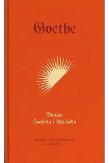 Dywan zachodu i wschodu - Johann Wolfgang von Goethe