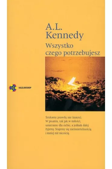 Wszystko, czego potrzebujesz - A. L. Kennedy