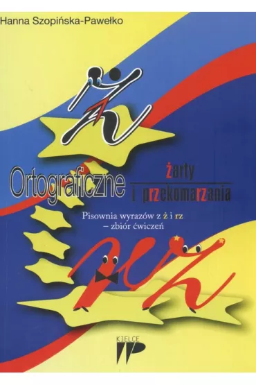 Ortograficzne �arty i przekomarzania - Hanna Szopi�ska-Pawe�ko