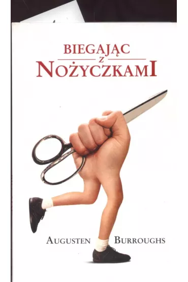 Biegaj�c z no�yczkami - Burroughs Augusten