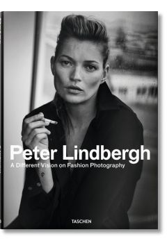 Peter Lindbergh: A Different Vision ON Fashion Photography