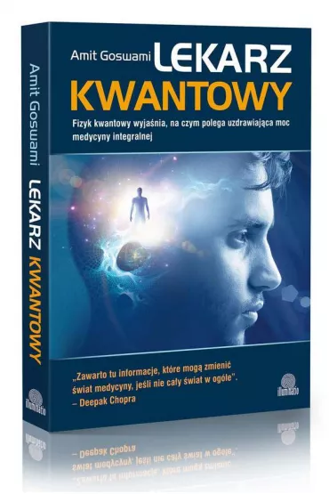 Lekarz kwantowy - Amit Goswami
