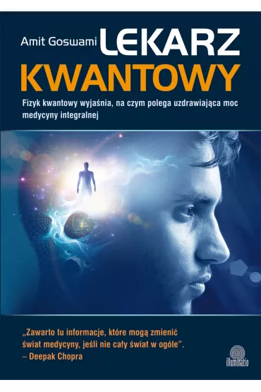 Lekarz kwantowy - Amit Goswami