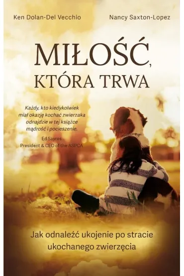 Mi�o��, kt�ra trwa - Ken  Dolan-Del Vecchio, Nancy  Saxton-Lopez