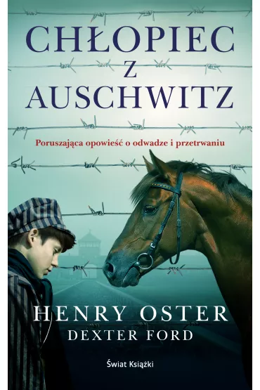 eBook Ch�opiec z Auschwitz mobi epub - Henry Oster, Dexter Ford