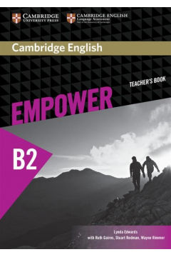 Cambridge English Empower Upper Intermediate B2. Teacher`s book