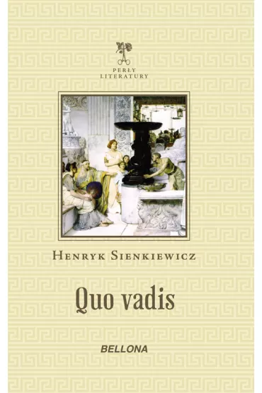 Quo vadis - Henryk Sienkiewicz