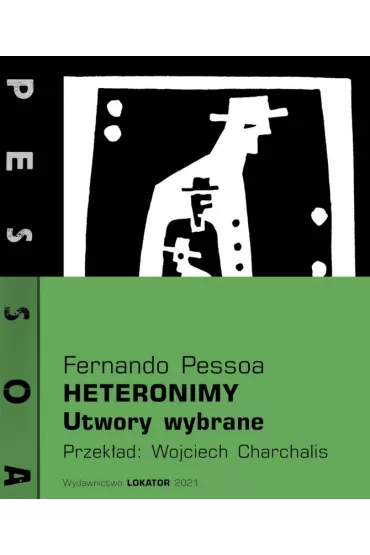 Heteronimy Utwory wybrane - Fernando Pessoa