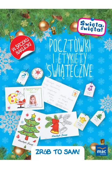 �wi�ta, �wi�ta! Poczt�wki i etykiety �wi�teczne. Zr�b to sam