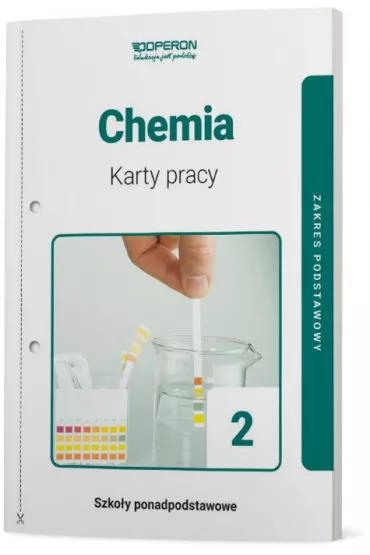 Chemia 2. Karty pracy ucznia. Zakres podstawowy. Szko�y ponadpodstawowe - Maria Barbara Szczepaniak