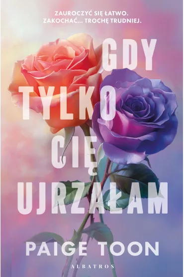 Gdy ci� ujrza�am - Paige Toon