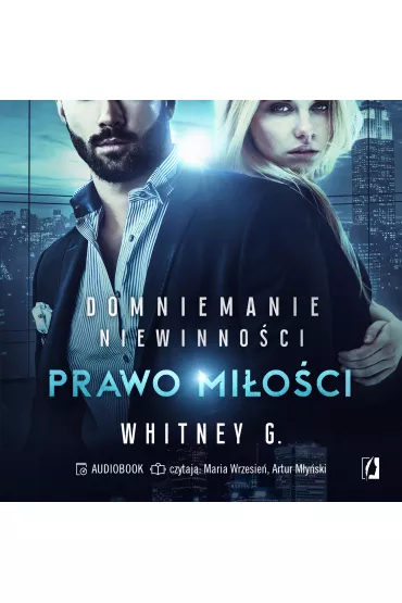 Audiobook Prawo mi�o�ci. Domniemanie niewinno�ci. Tom 3 mp3 - Whitney G.