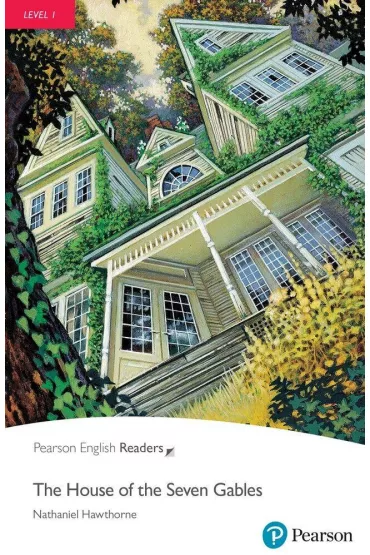 PER. The House of the Seven Gables. Book with eBook and audio. Level 1 - Nathaniel Hawthorne
