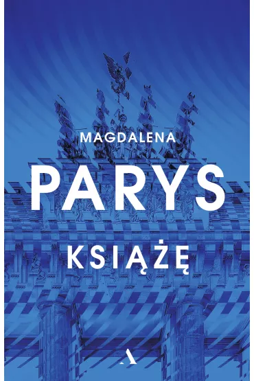 Ksi���. Trylogia berli�ska. Tom 2 - Magdalena Parys