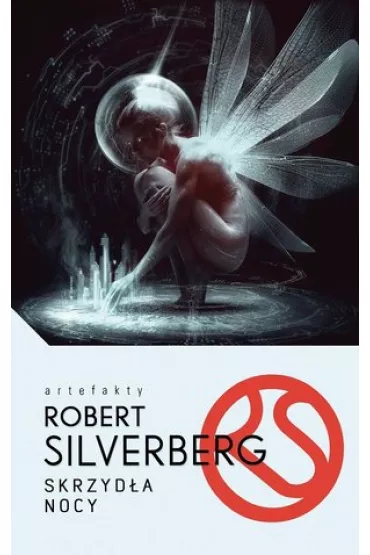 Skrzyd�a nocy - Robert Silverberg