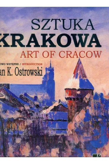 Sztuka Krakowa - Jan Ostrowski, Jan K Ostrowski