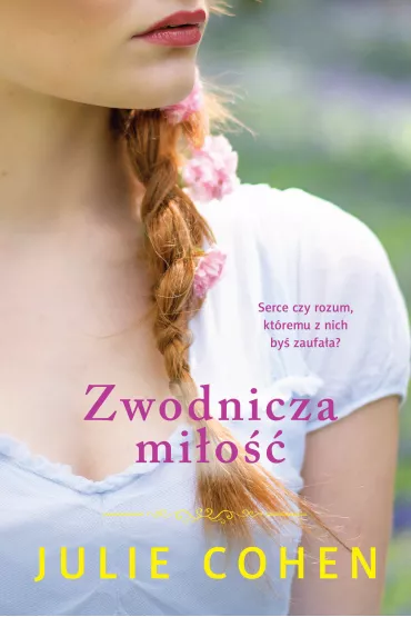Zwodnicza mi�o�� - Julie Cohen