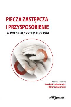 Piecza zastpcza i przysposobienie w polskim systemie prawa
