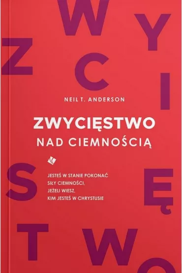 Zwyci�stwo nad ciemno�ci� - Anderson T Neil