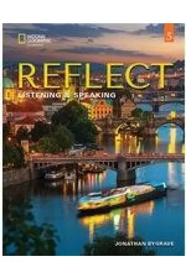 Reflect 5. Listening & Speaking. Student's Book and Online Practice - Jonathan Bygrave