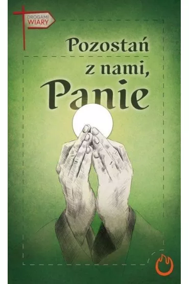 Pozosta� z nami, Panie - Andrzej  Ochman