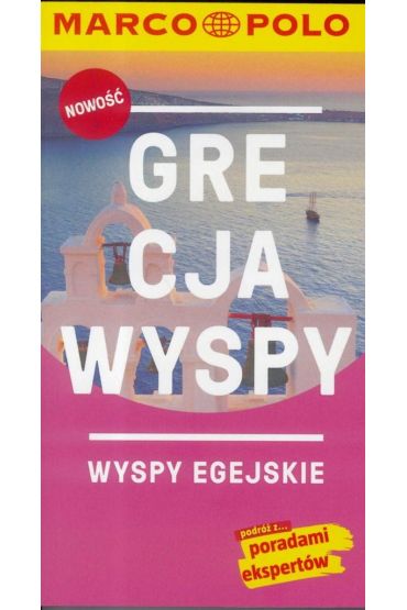 Przewodnik. Grecja. Wyspy egejskie