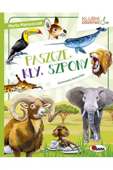 Paszcze k�y szpony Klubik odkrywc�w - Marta Maruszczak