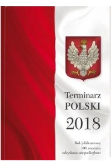 Terminarz polski 2018 - Joanna Wieliczka-Szarkowa
