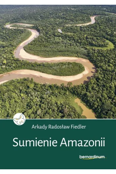 Sumienie Amazonii - Arkady Rados�aw Fiedler