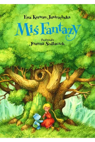 Mi� Fantazy - Ewa Karwan-Jastrz�bska