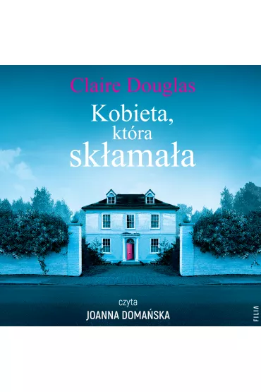 Audiobook Kobieta, ktra skamaa mp3 - Claire Douglas