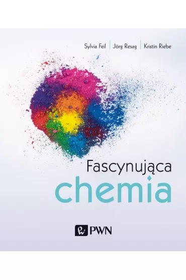 Fascynuj�ca chemia - J�rg Resag, Kristin  Riebe, Sylvia  Feil