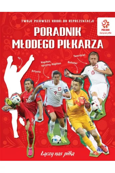 PZPN. Poradnik m�odego pi�karza