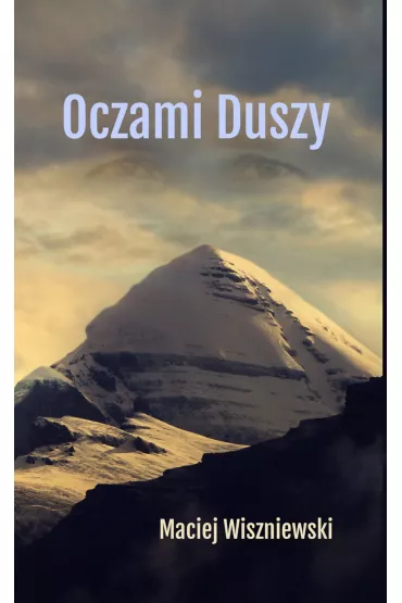 Oczami duszy - Maciej Wiszniewski