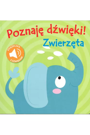 Poznaj� d�wi�ki Zwierz�ta Sound Word Book