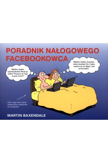 Poradnik na�ogowego facebookowca - Martin Baxendale
