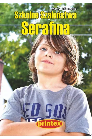 Szkolne szale�stwa Serafina - Martyna Jacewicz