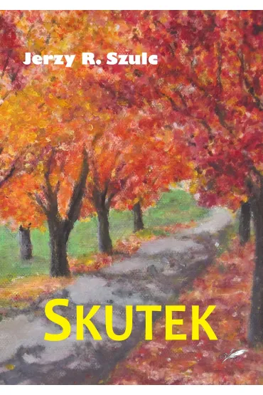 Skutek - Jerzy R Szulc